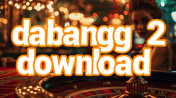 dabangg 2 download Screenshots